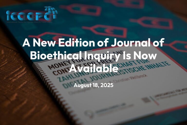 A New Edition of Journal of Bioethical Inquiry Is Now Available