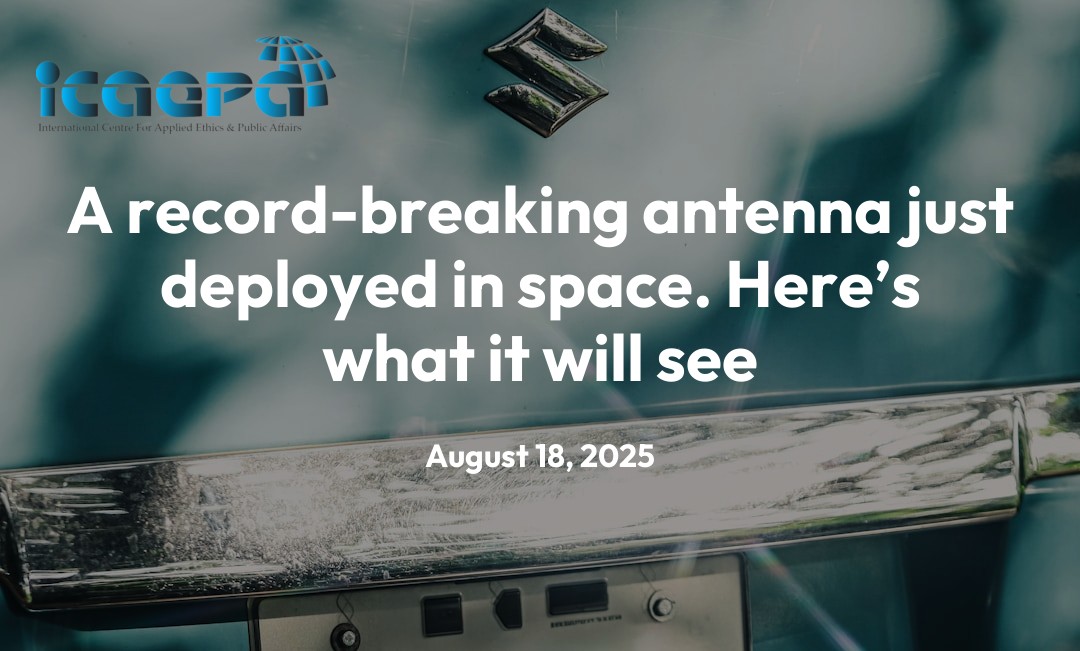 A record-breaking antenna just deployed in space. Here’s what it will see