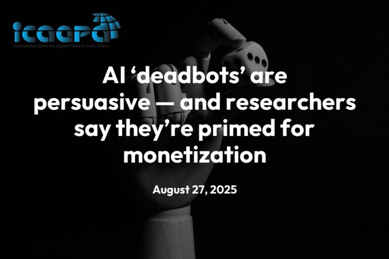 AI ‘deadbots’ are persuasive — and researchers say they’re primed for monetization
