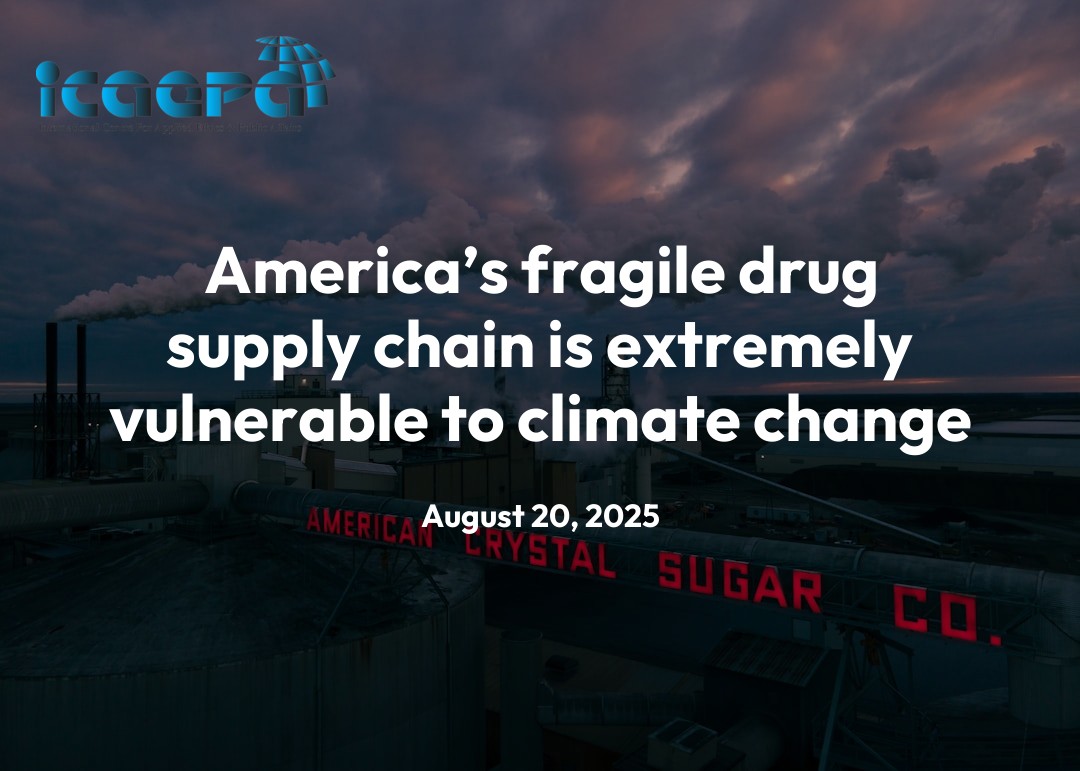 America’s fragile drug supply chain is extremely vulnerable to climate change