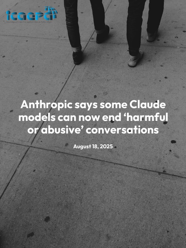 Anthropic says some Claude models can now end ‘harmful or abusive’ conversations