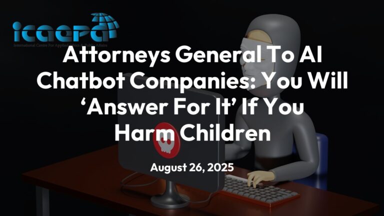 Attorneys General To AI Chatbot Companies: You Will ‘Answer For It’ If You Harm Children