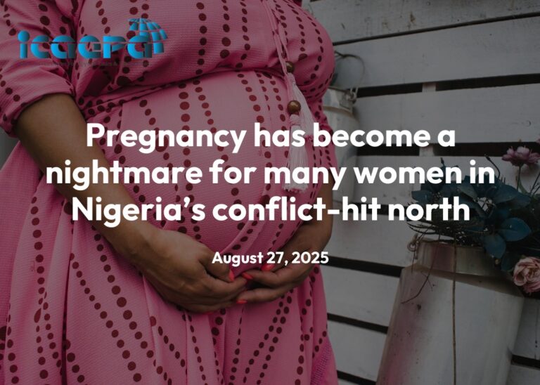 Pregnancy has become a nightmare for many women in Nigeria’s conflict-hit north
