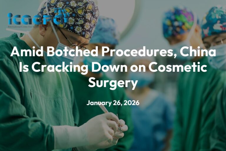 Amid Botched Procedures, China Is Cracking Down on Cosmetic Surgery