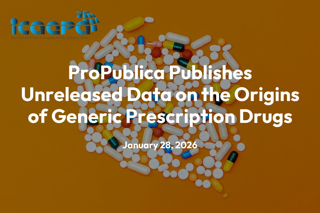 ProPublica Publishes Unreleased Data on the Origins of Generic Prescription Drugs