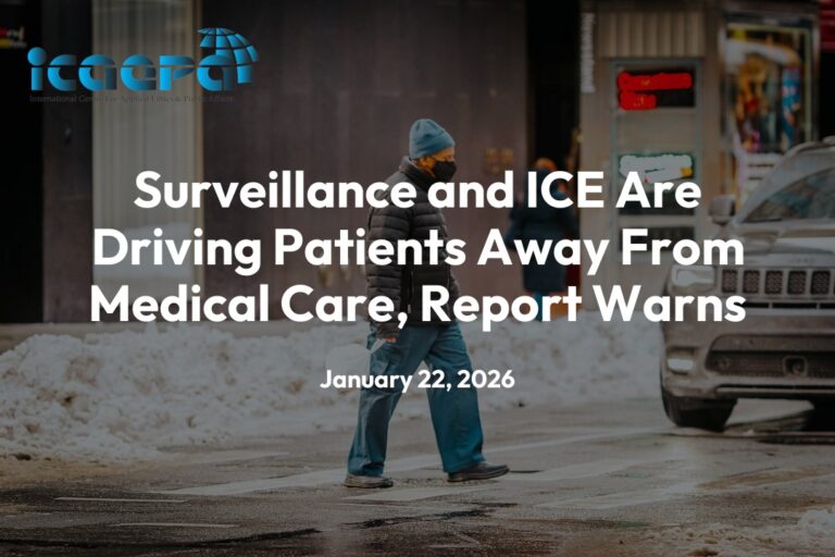 Surveillance and ICE Are Driving Patients Away From Medical Care, Report Warns