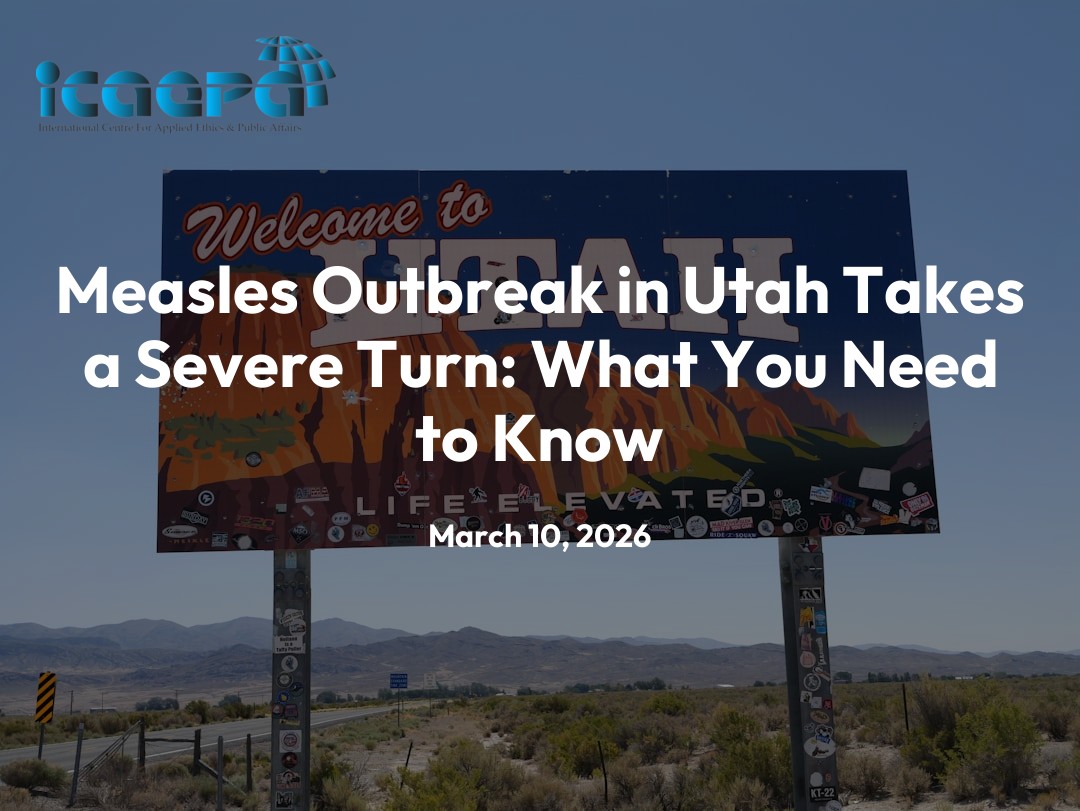Measles Outbreak in Utah Takes a Severe Turn: What You Need to Know