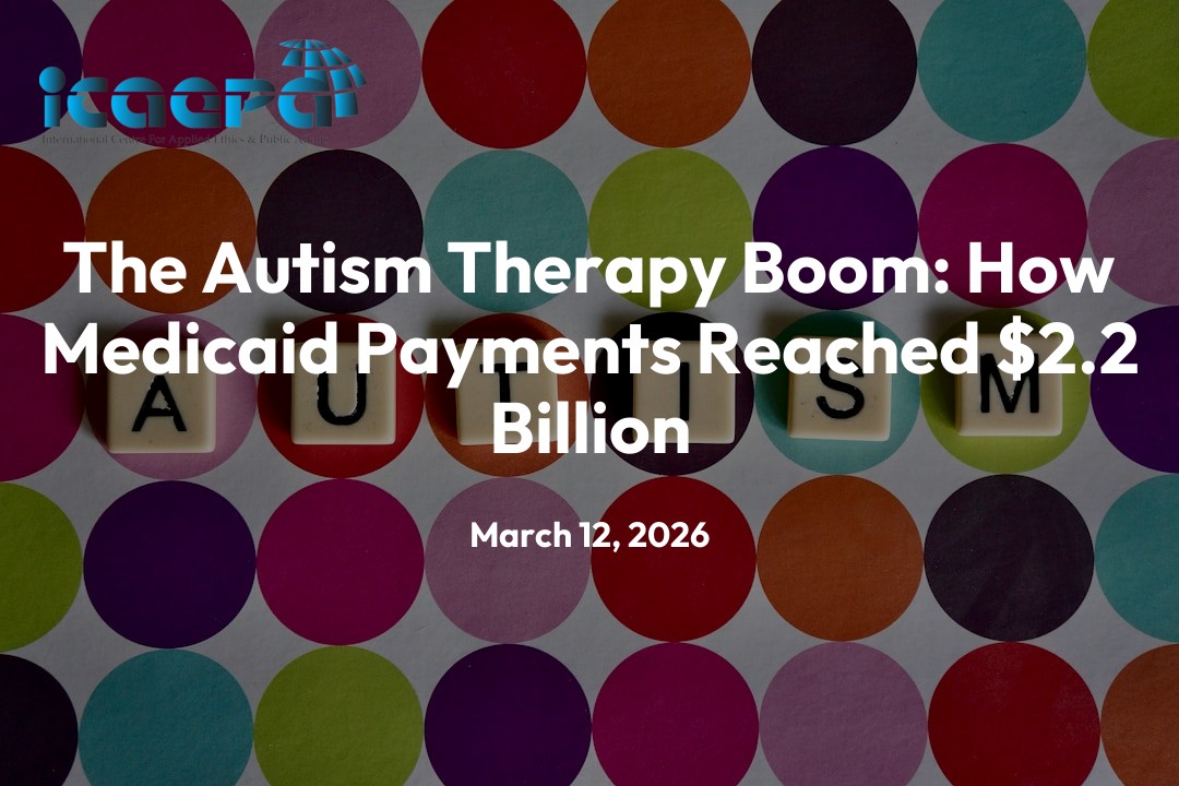 The Autism Therapy Boom: How Medicaid Payments Reached $2.2 Billion