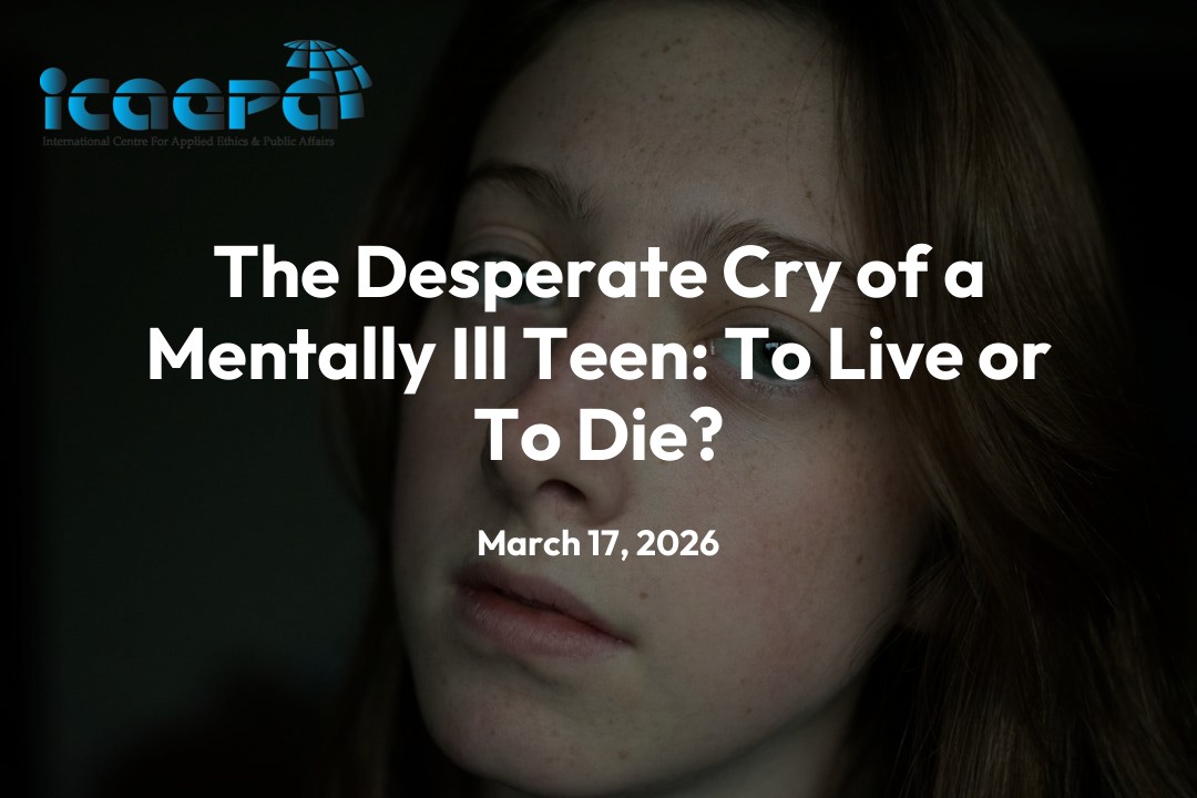 The Desperate Cry of a Mentally Ill Teen: To Live or To Die?