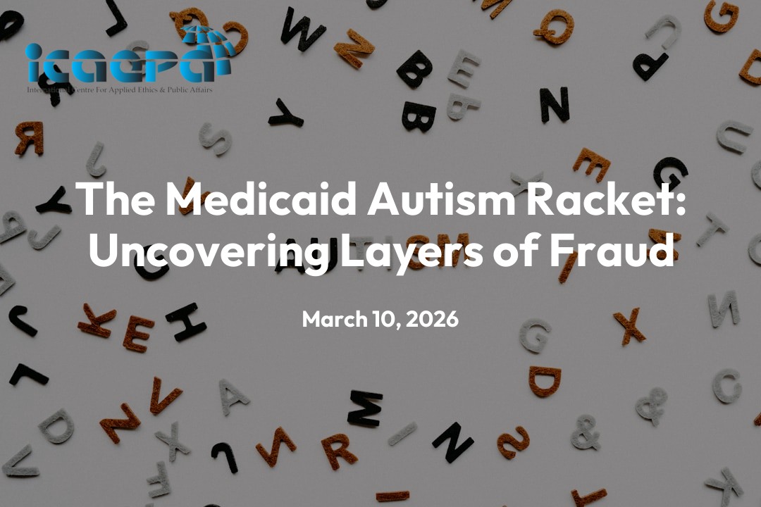 The Medicaid Autism Racket: Uncovering Layers of Fraud