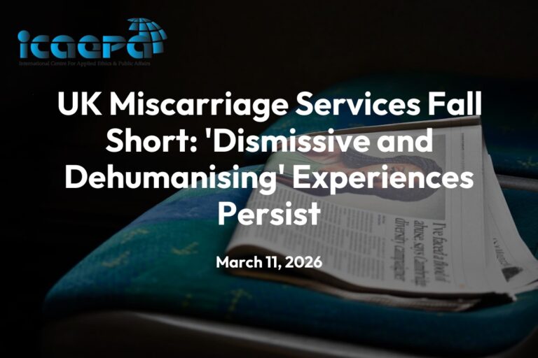 UK Miscarriage Services Fall Short: ‘Dismissive and Dehumanising’ Experiences Persist