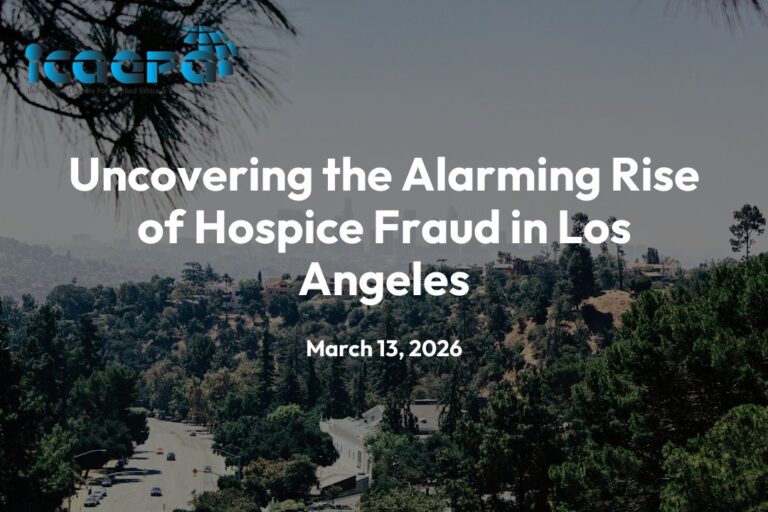 Uncovering the Alarming Rise of Hospice Fraud in Los Angeles