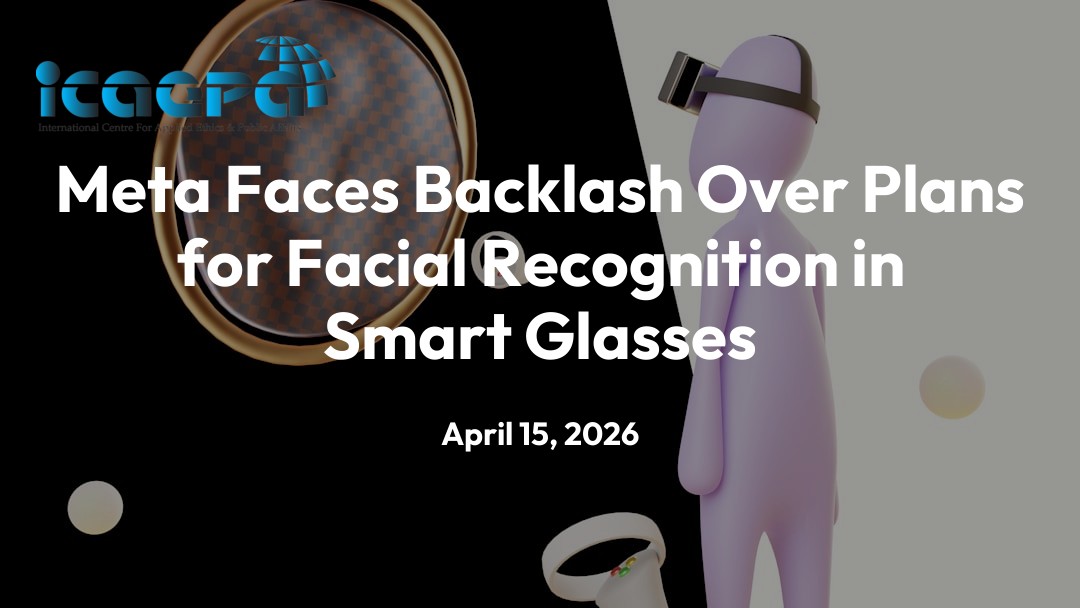 Meta Faces Backlash Over Plans for Facial Recognition in Smart Glasses