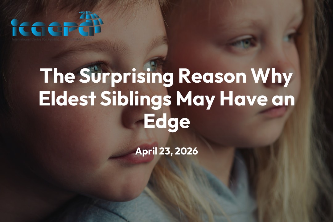 The Surprising Reason Why Eldest Siblings May Have an Edge